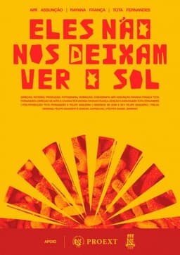 Eles Não nos Deixam ver o Sol