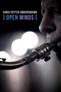 Open Minds: Chris Potter Underground