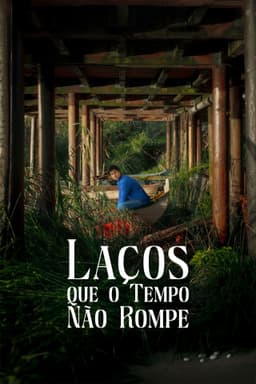 Bonds That Time Does Not Break