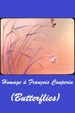 Homage à François Couperin (Butterflies)
