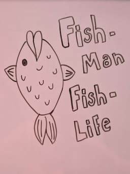 Fish-Man Fish-Life