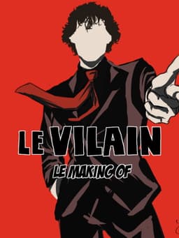 Le vilain : Instantanés