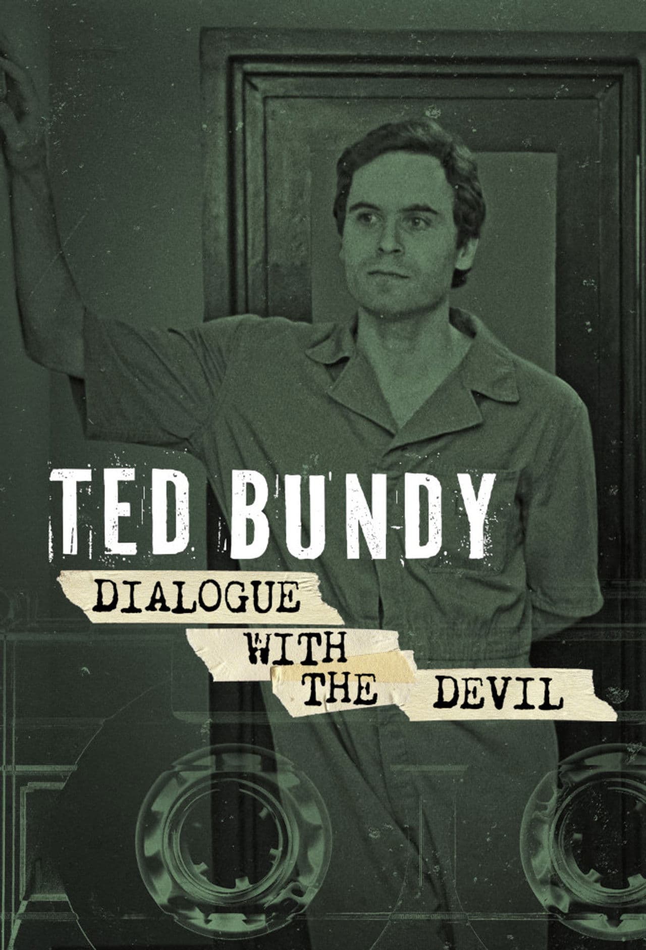 Ted Bundy: Dialogue with the Devil