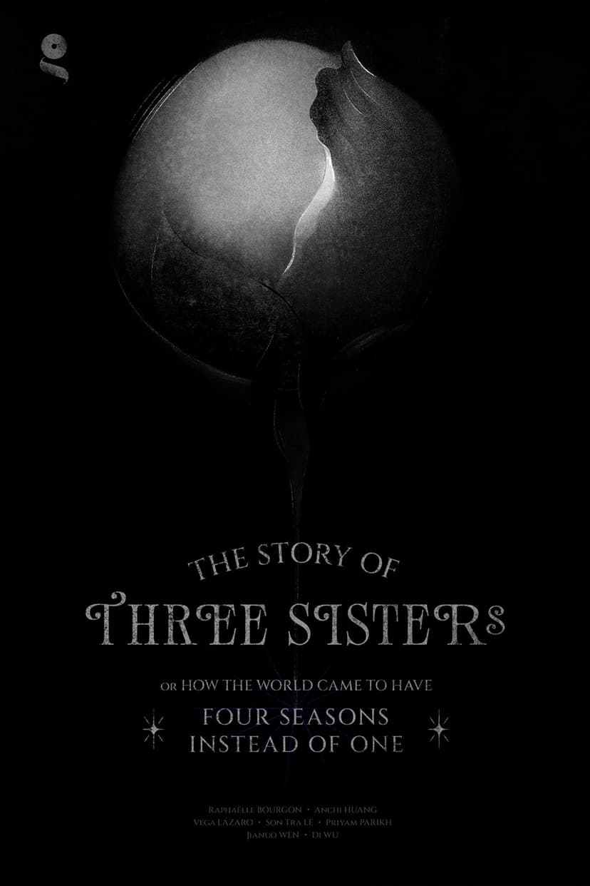 The Story of Three Sisters or How the World Came to Have Four Seasons Instead of One
