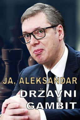 Ja, Aleksandar - Državni gambit