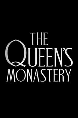 The Queen's Monastery