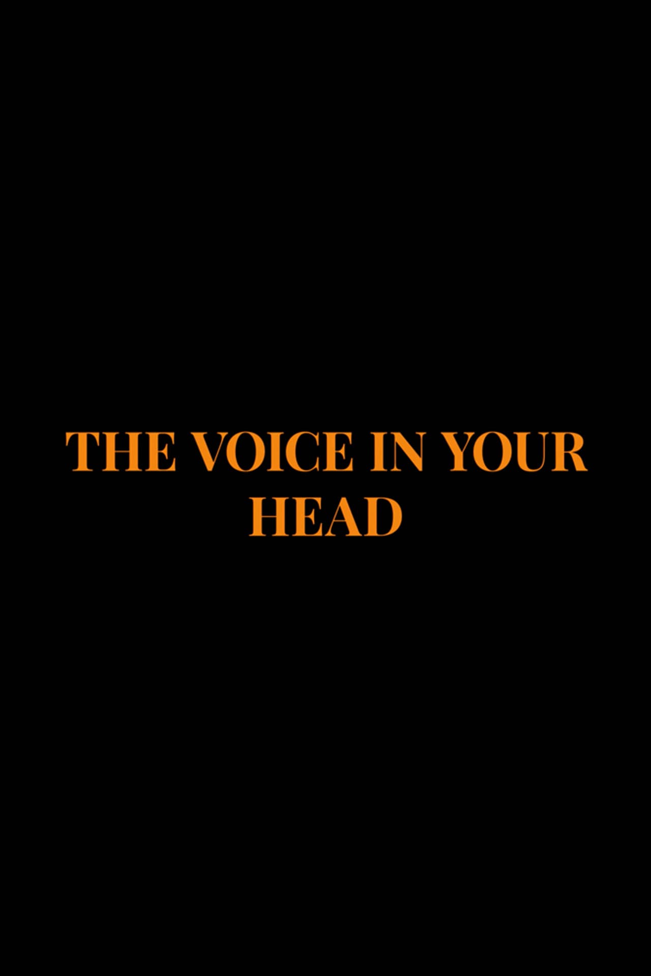 The Voice in Your Head