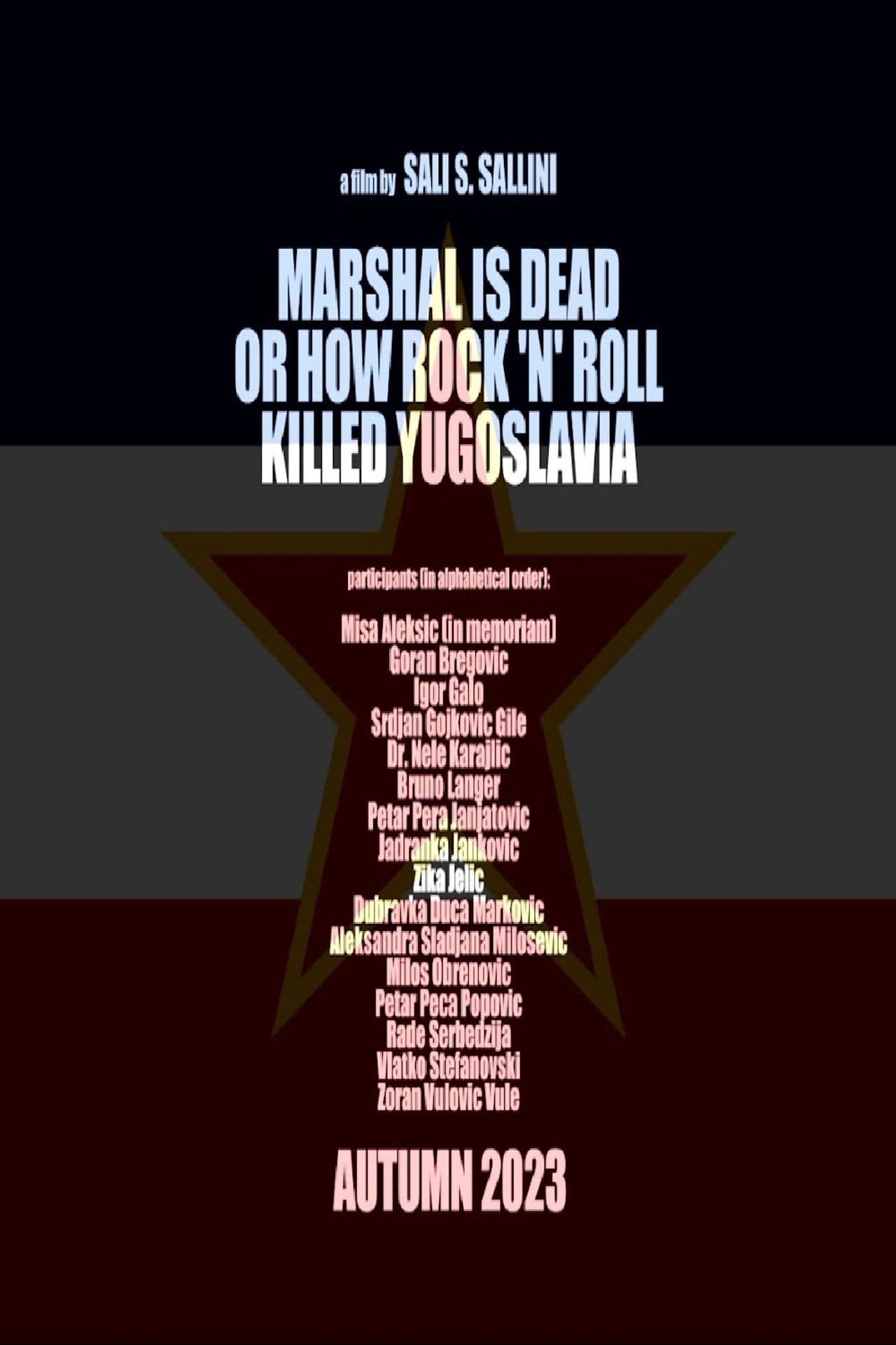Marshal Is Dead or How Rock 'n' Roll Killed Yugoslavia