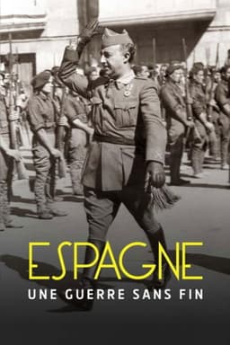 Espagne, une guerre sans fin