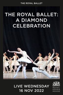 The Royal Ballet: A Diamond Celebration