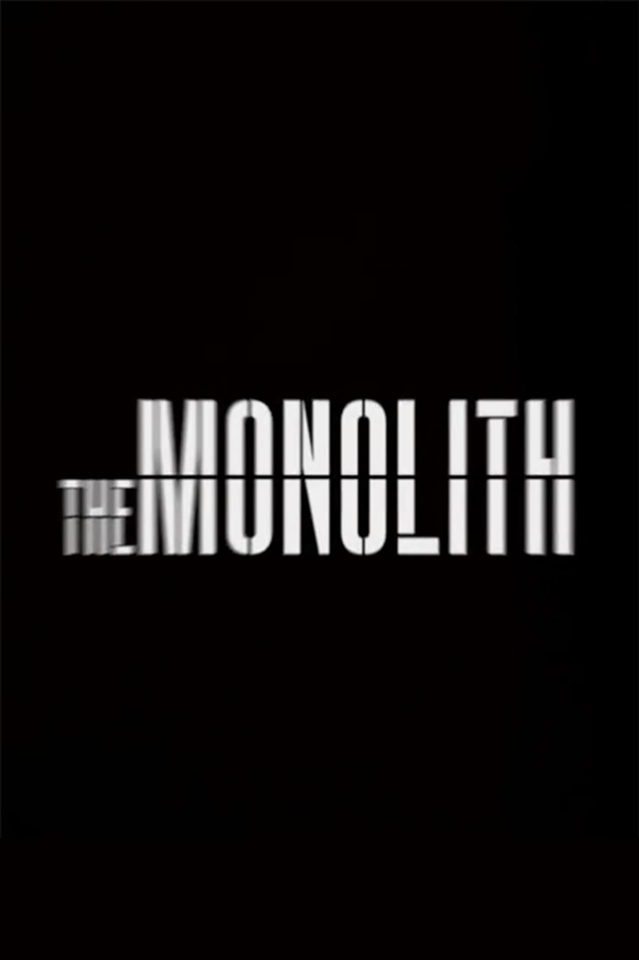 The Monolith