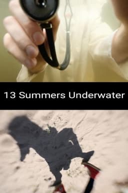13 Summers Underwater