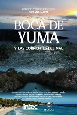 Boca de Yuma y las corrientes del mal