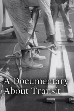 A Documentary About Transit