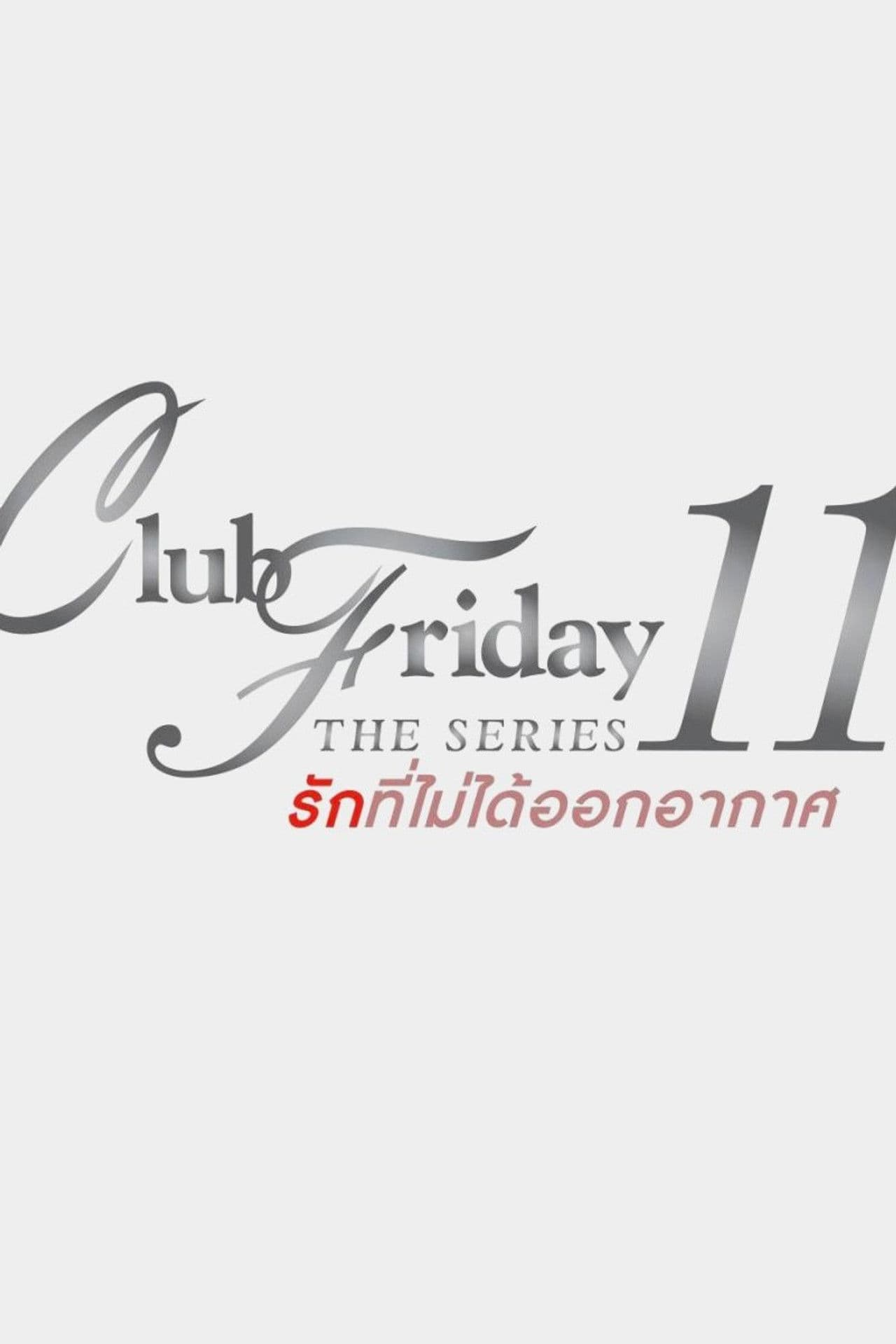 Club Friday The Series 11