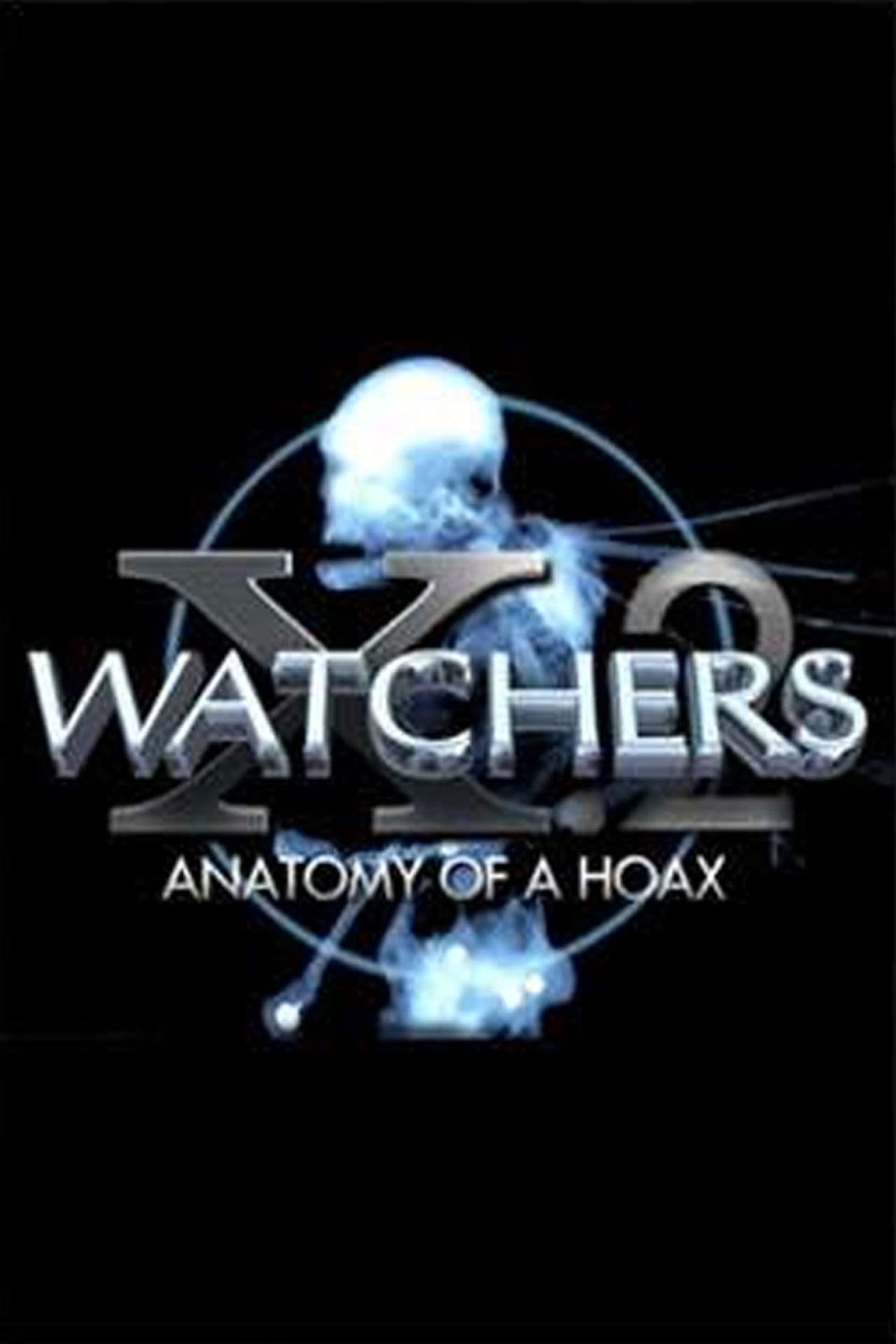 Watchers 10 Part 2: Anatomy of a Hoax