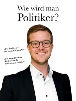 Wie wird man Politiker?