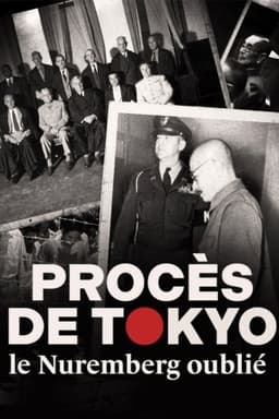 Procès de Tokyo, le Nuremberg oublié