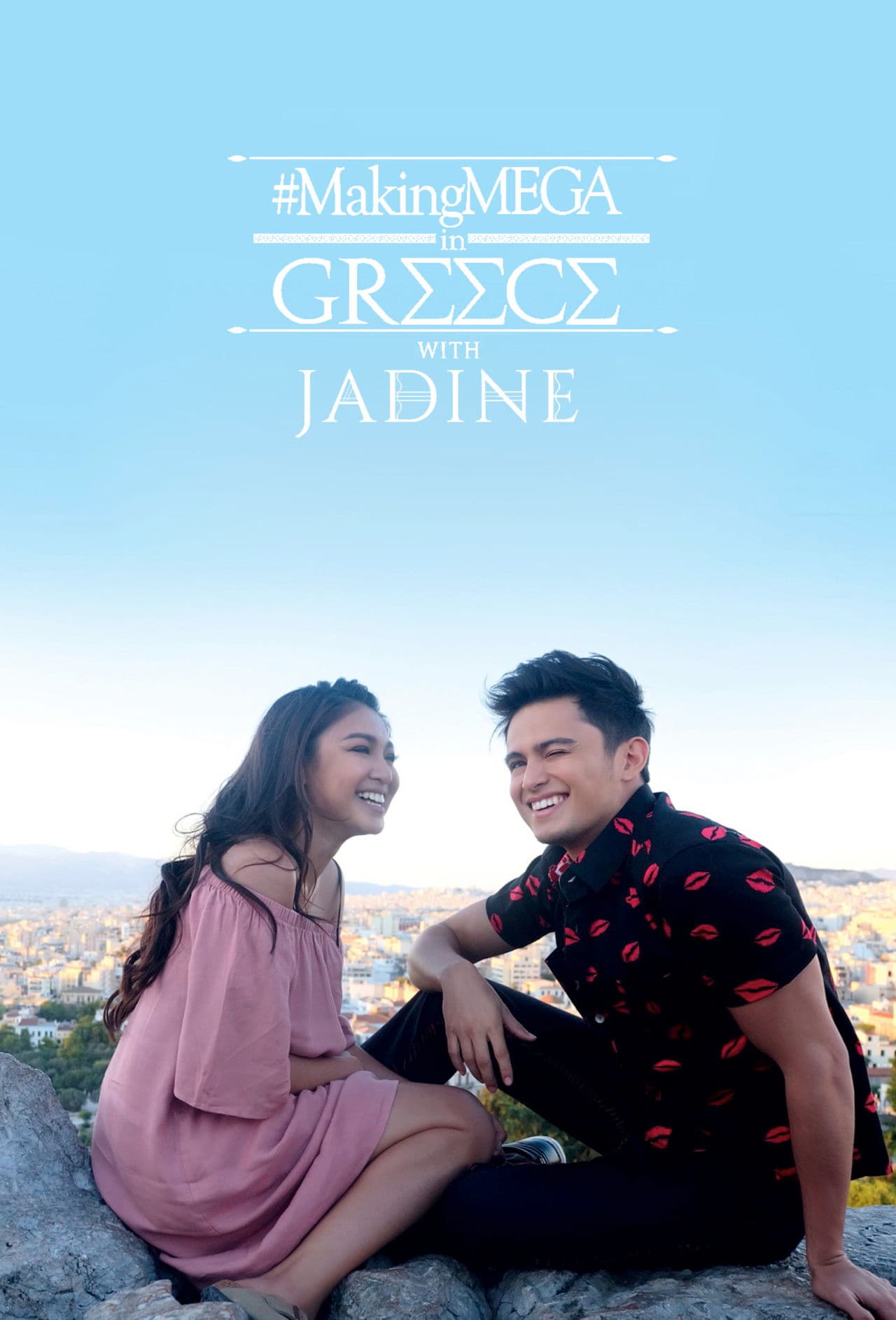 Making MEGA in Greece with JaDine