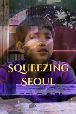 Squeezing Seoul