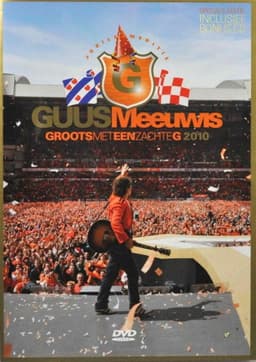 Guus Meeuwis - Groots Met Een Zachte G 2010