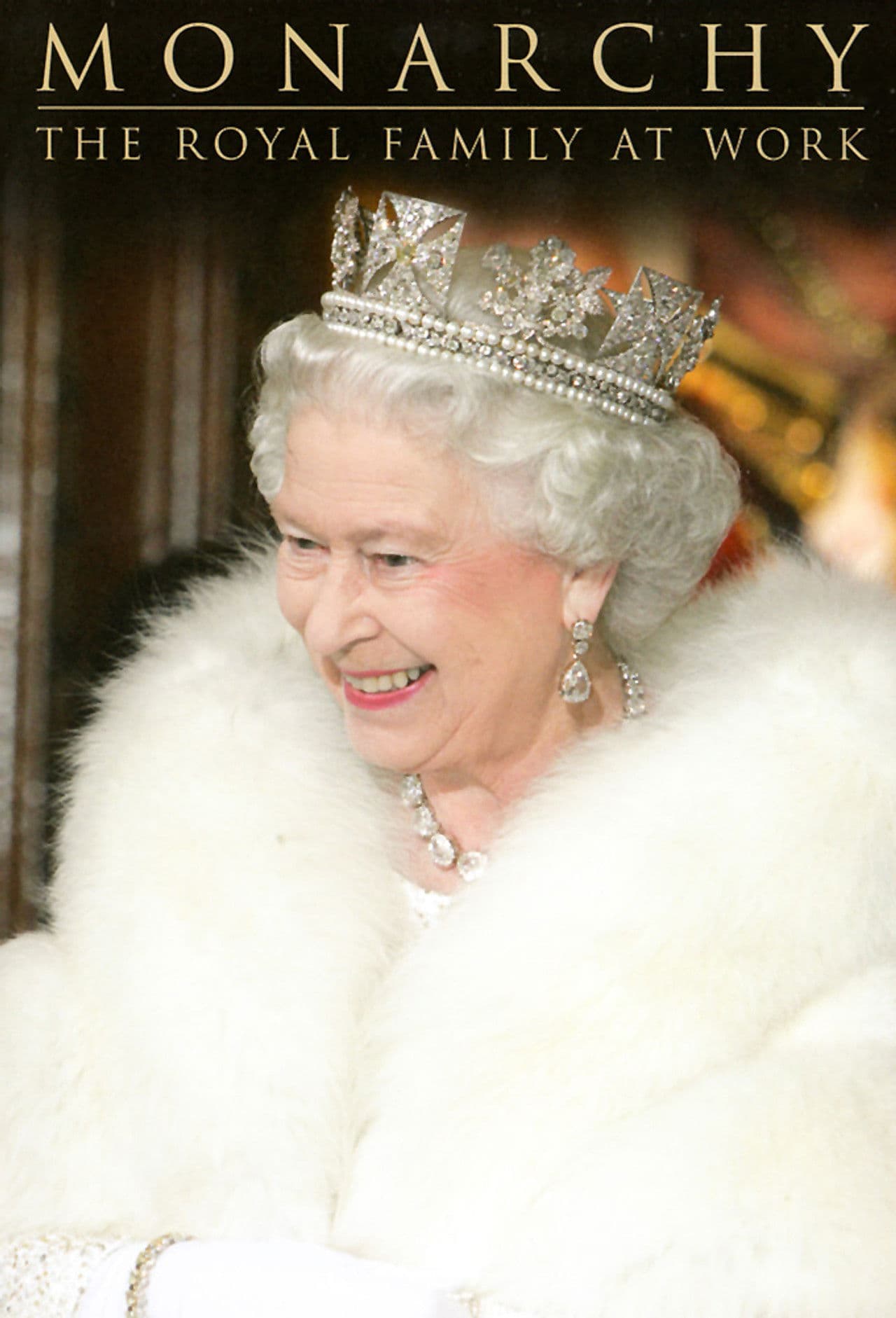 Monarchy: The Royal Family at Work