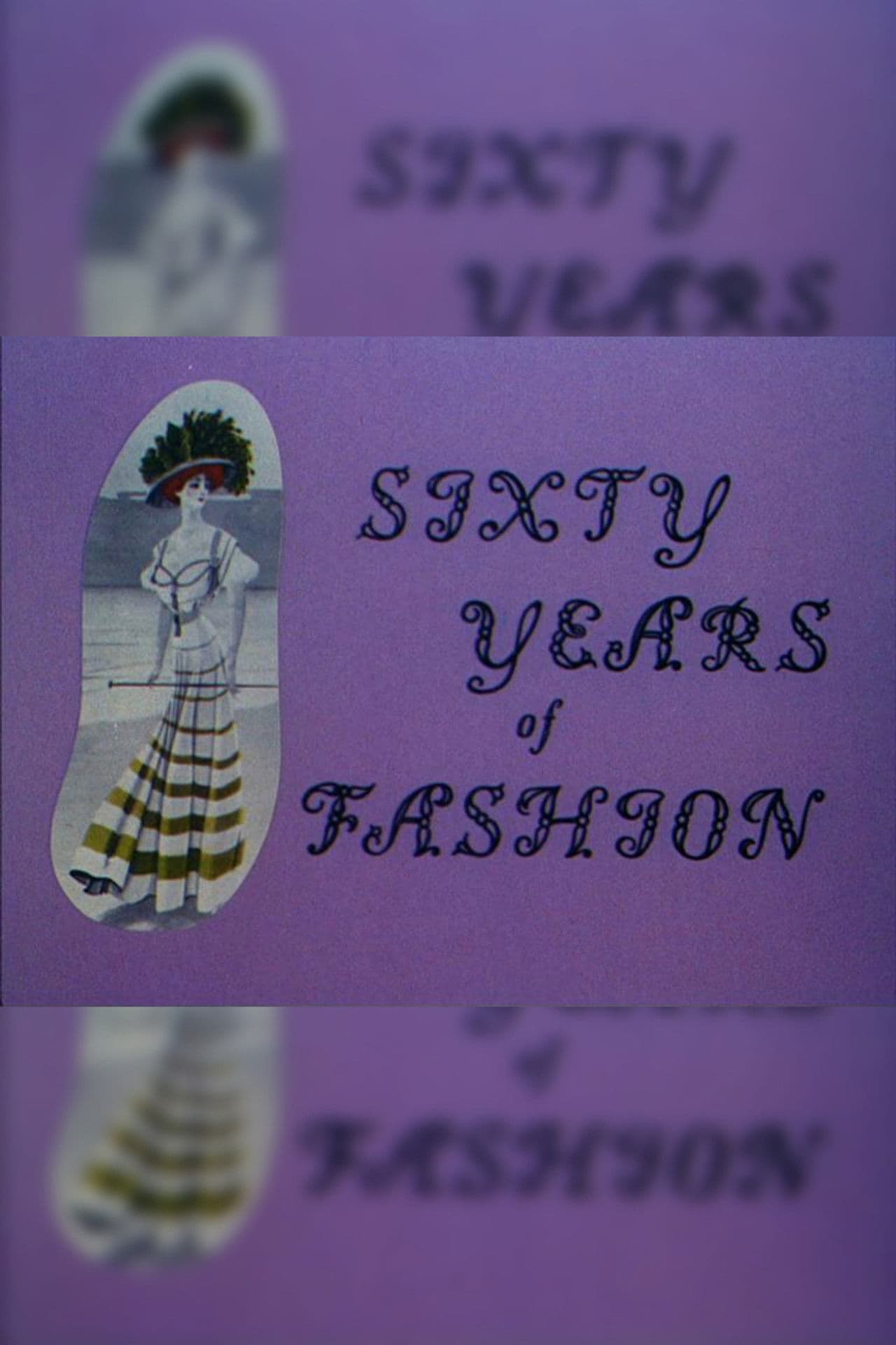 Sixty Years of Fashion