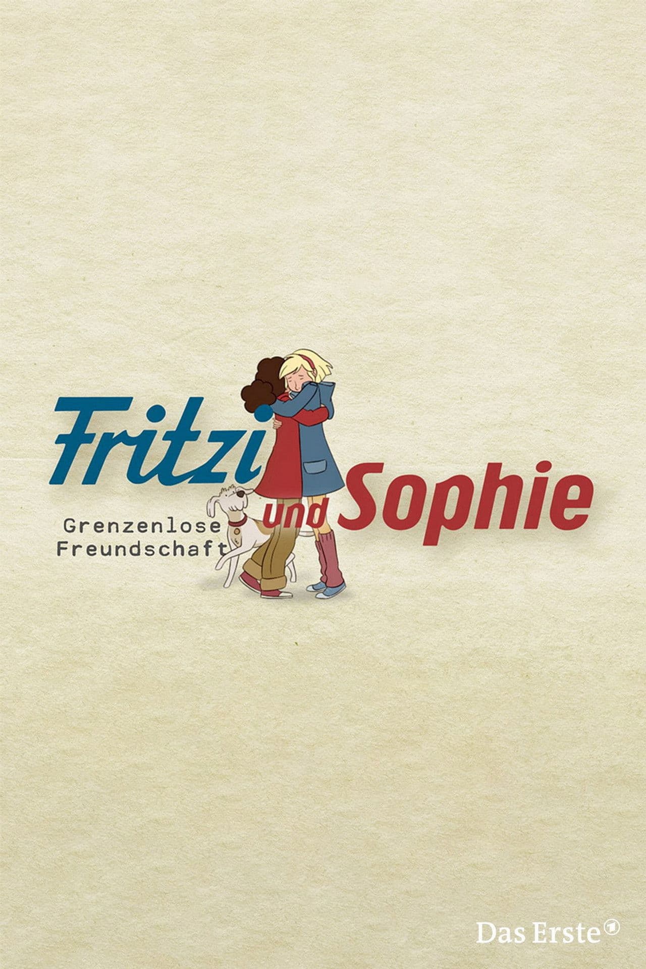 Fritzi und Sophie - Grenzenlose Freundschaft