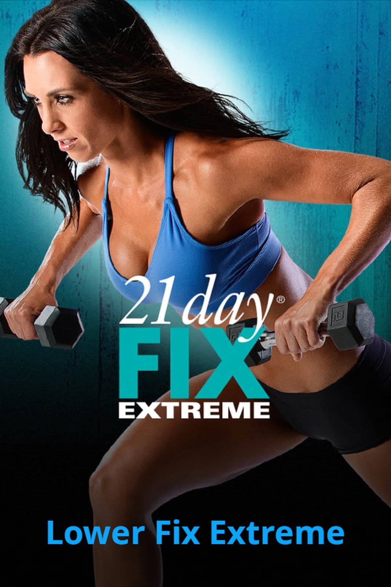21 Day Fix Extreme - Lower Fix Extreme