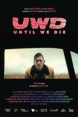 UWD (Until We Die)