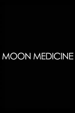 Moon Medicine - Moonrising