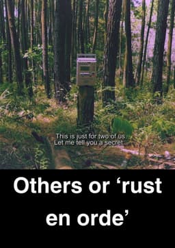 Others or ‘rust en orde’