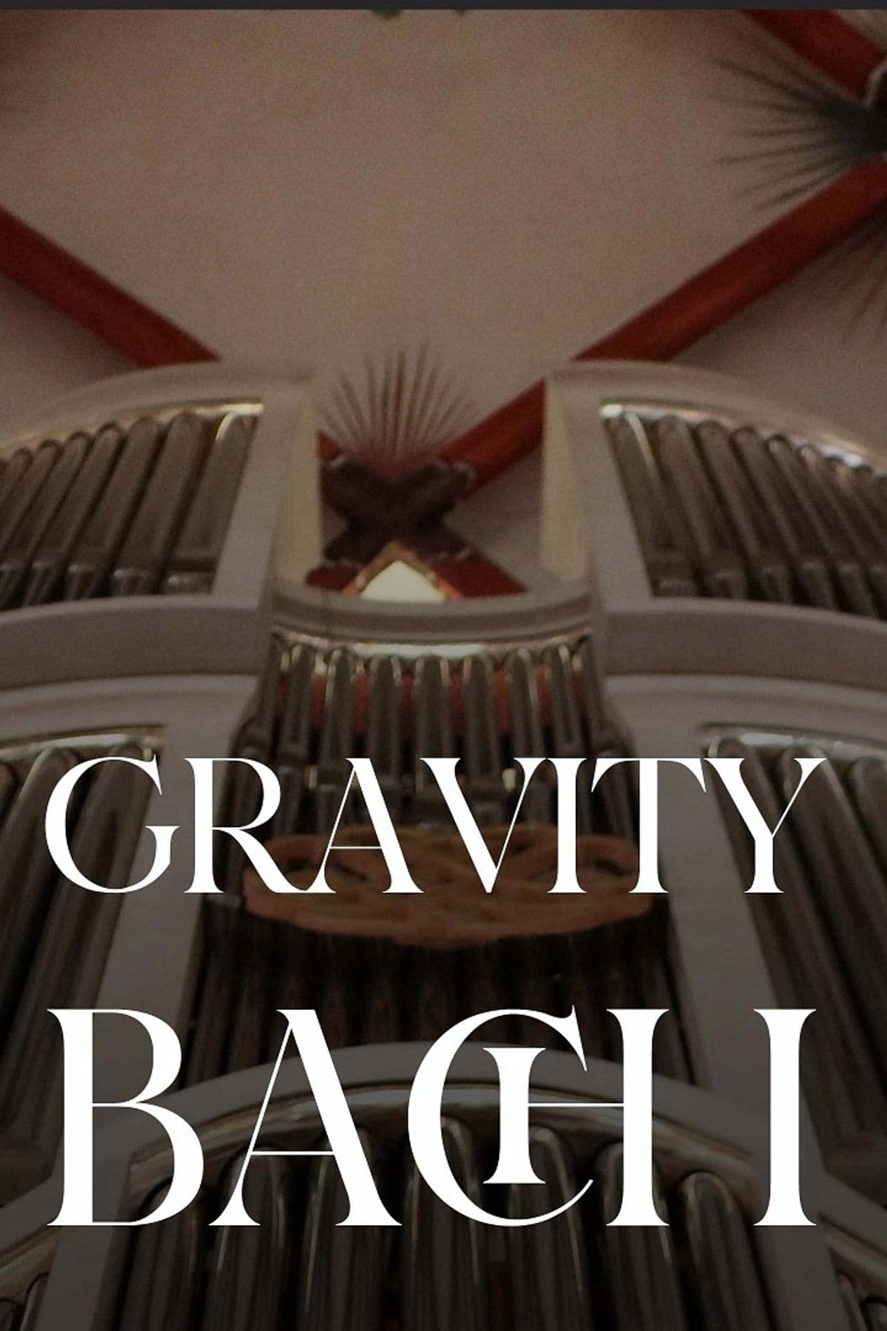 Gravity Bach Complete performance of works for organ - Vol. 1