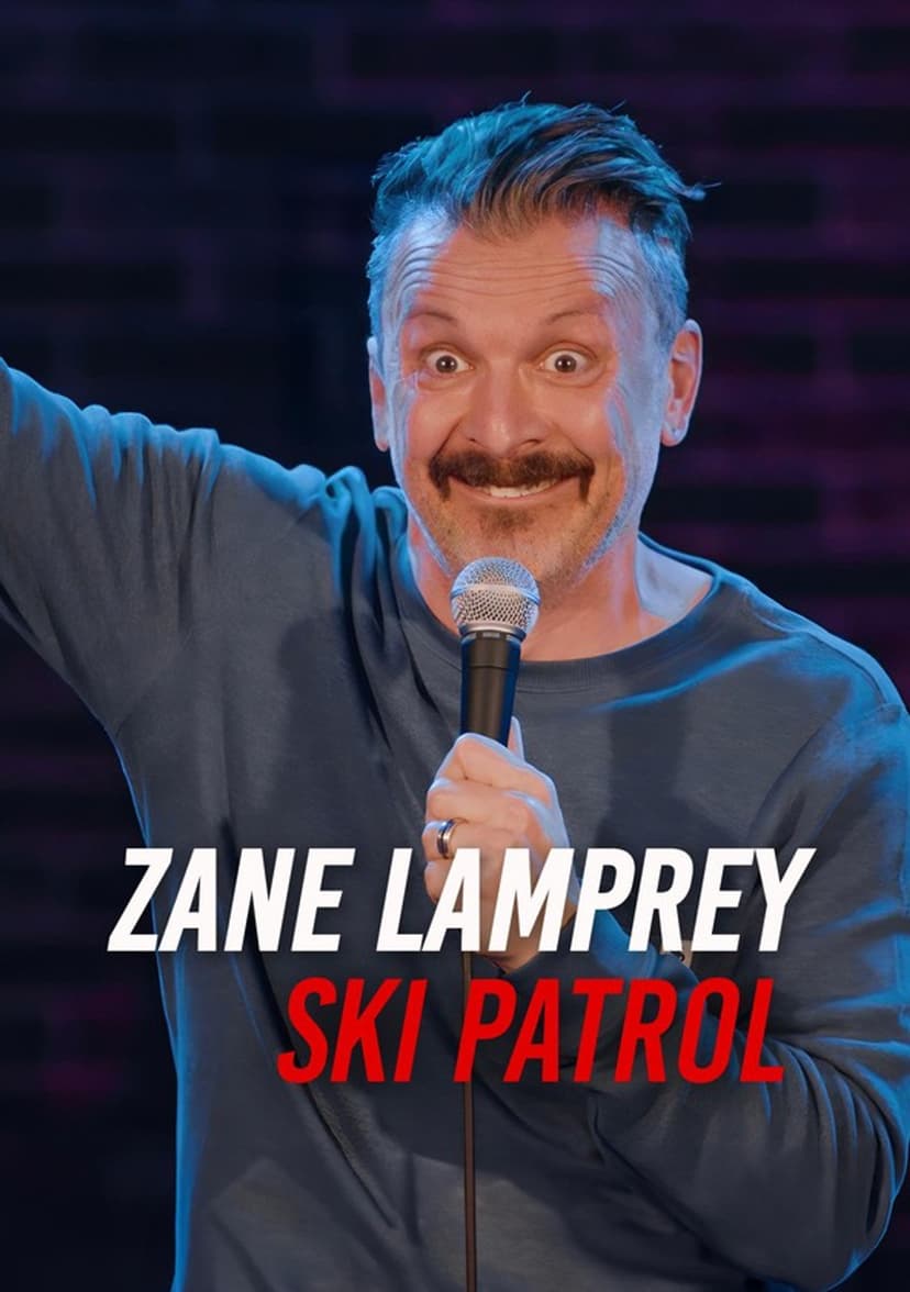 Zane Lamprey: Ski Patrol