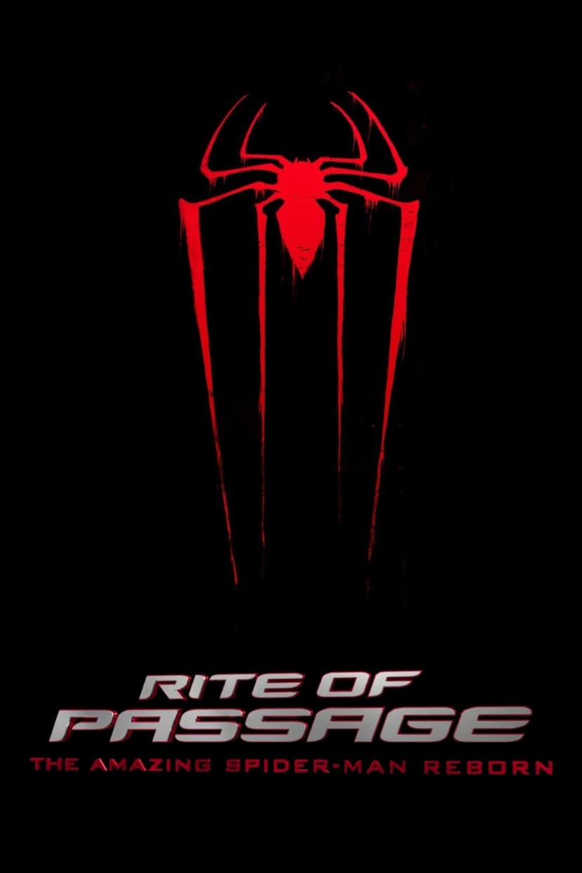 Rite of Passage: The Amazing Spider-Man Reborn