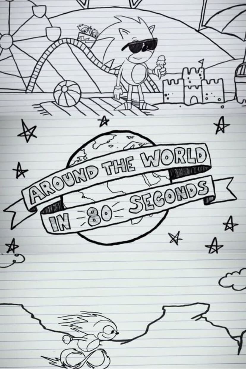 Sonic the Hedgehog - Around the World in 80 Seconds