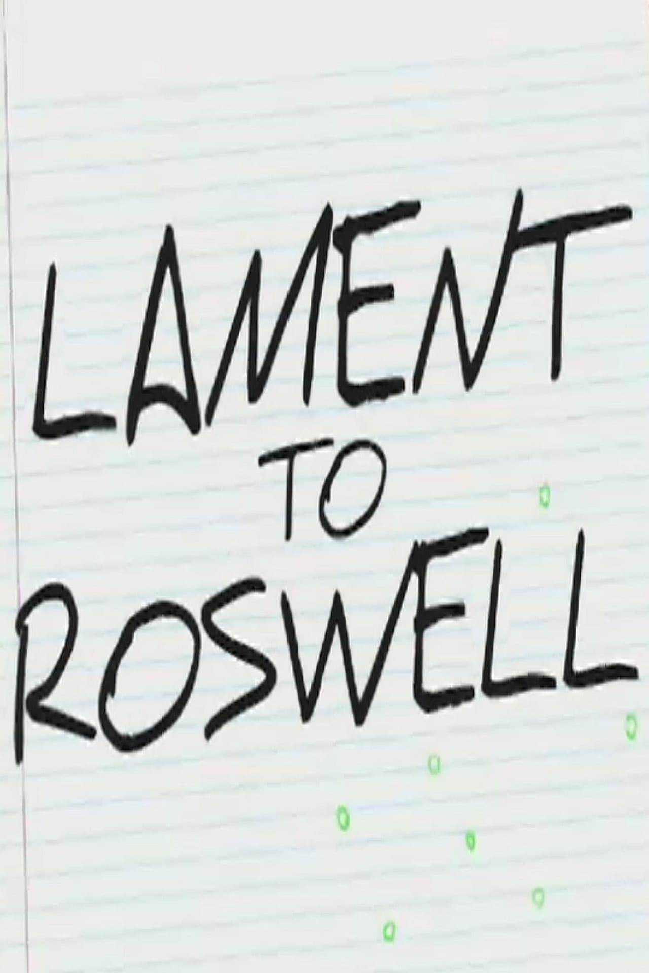 Lament to Roswell