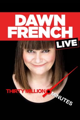 Dawn French Live: 30 Million Minutes