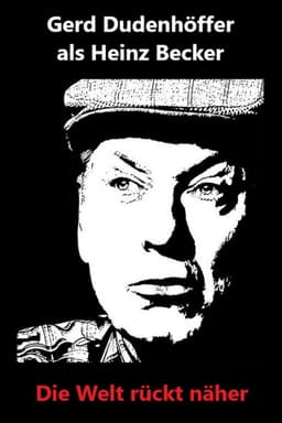 Gerd Dudenhöffer - Die Welt rückt näher