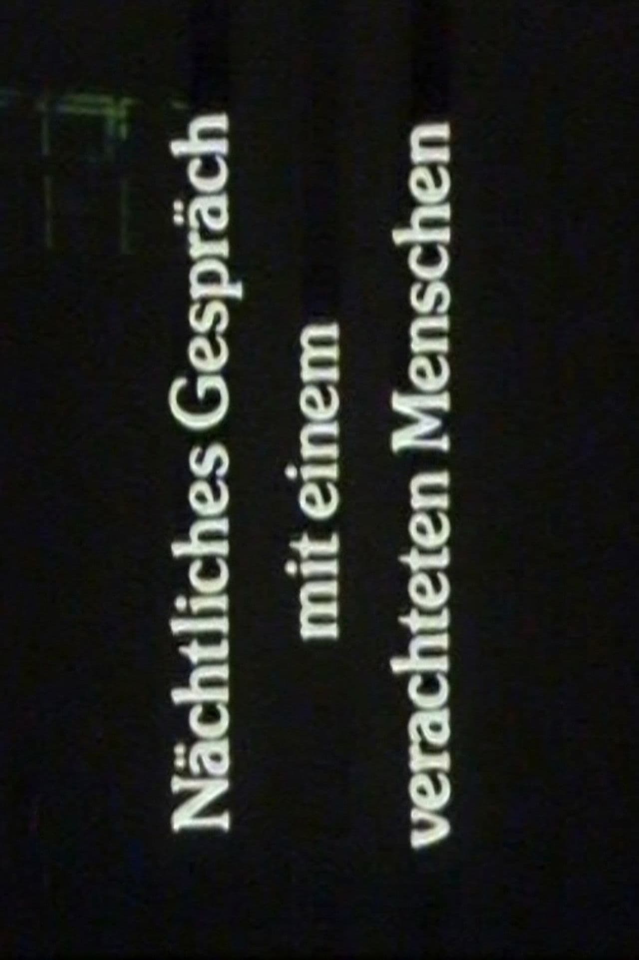 Night Conversation With a Despised Person