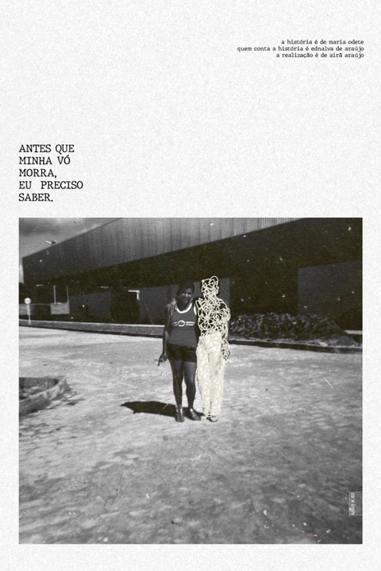 Antes que minha vó morra, eu preciso saber