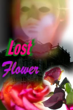 Lost Flower