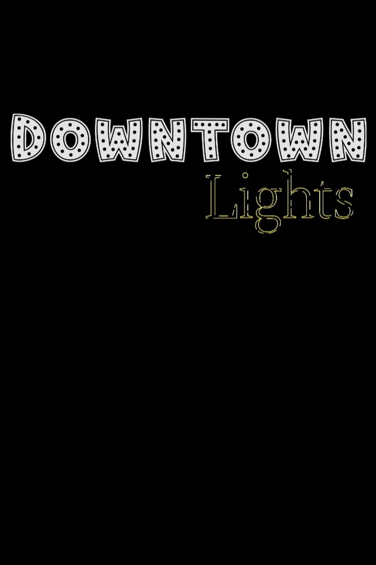 Downtown Lights