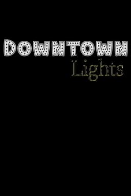 Downtown Lights