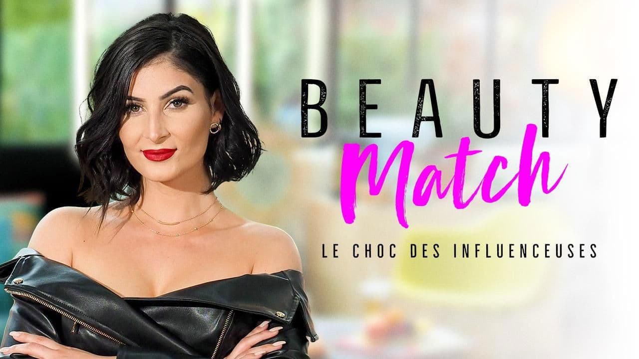 Beauty Match, le choc des influenceuses