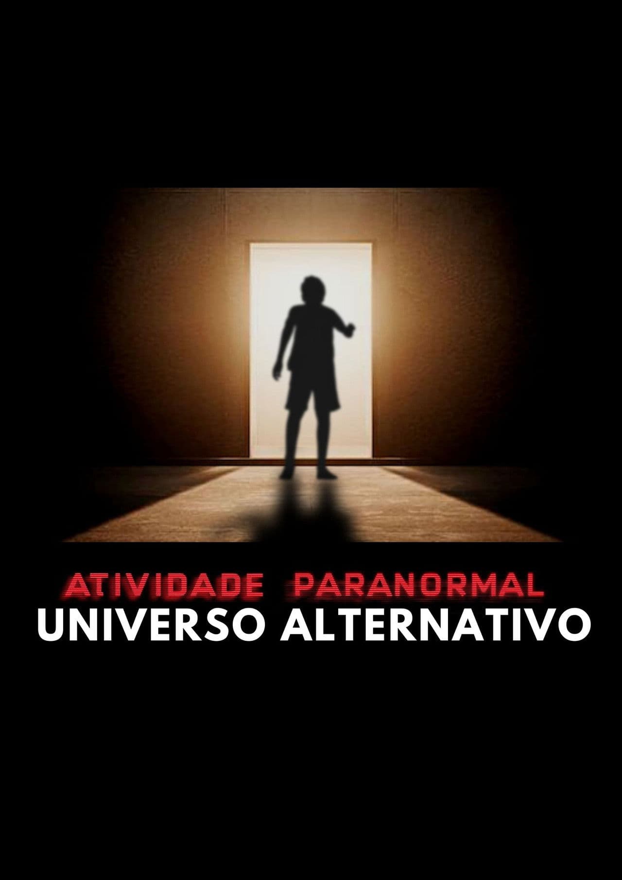 Paranormal Activity: Alternate Universe
