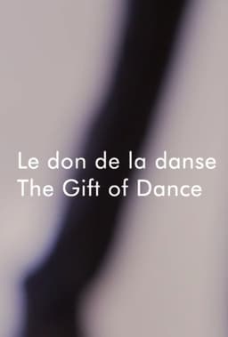 Anik Bissonnette: The Gift of Dance