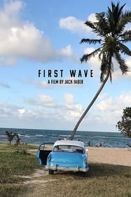 First Wave