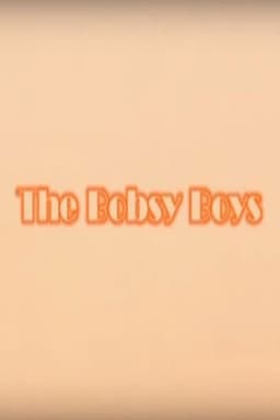 The Bobsy Boys
