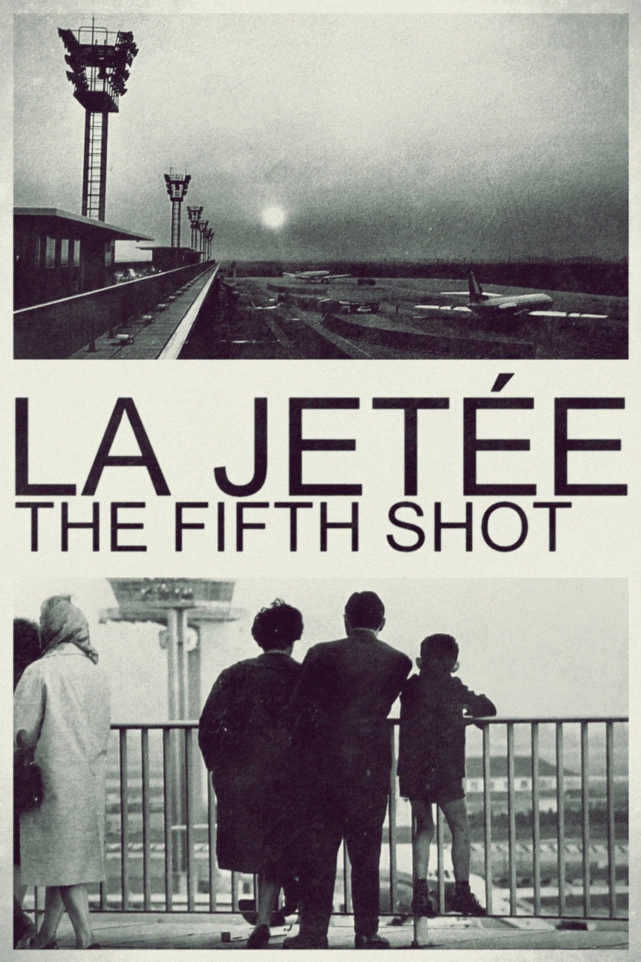 La Jetée: The Fifth Shot